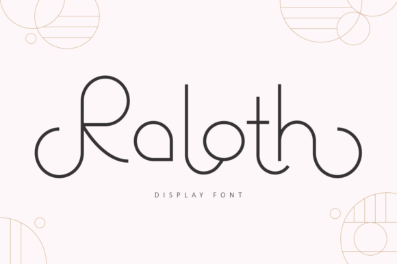 Raloth: The Modern Display Font